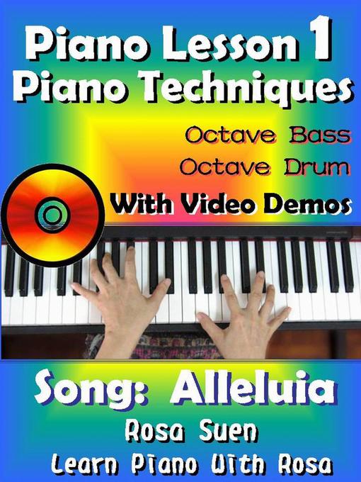 Cover image for Piano Lesson #1--Piano Techniques--Octave Bass, Octave Drums with Video Demos--Song